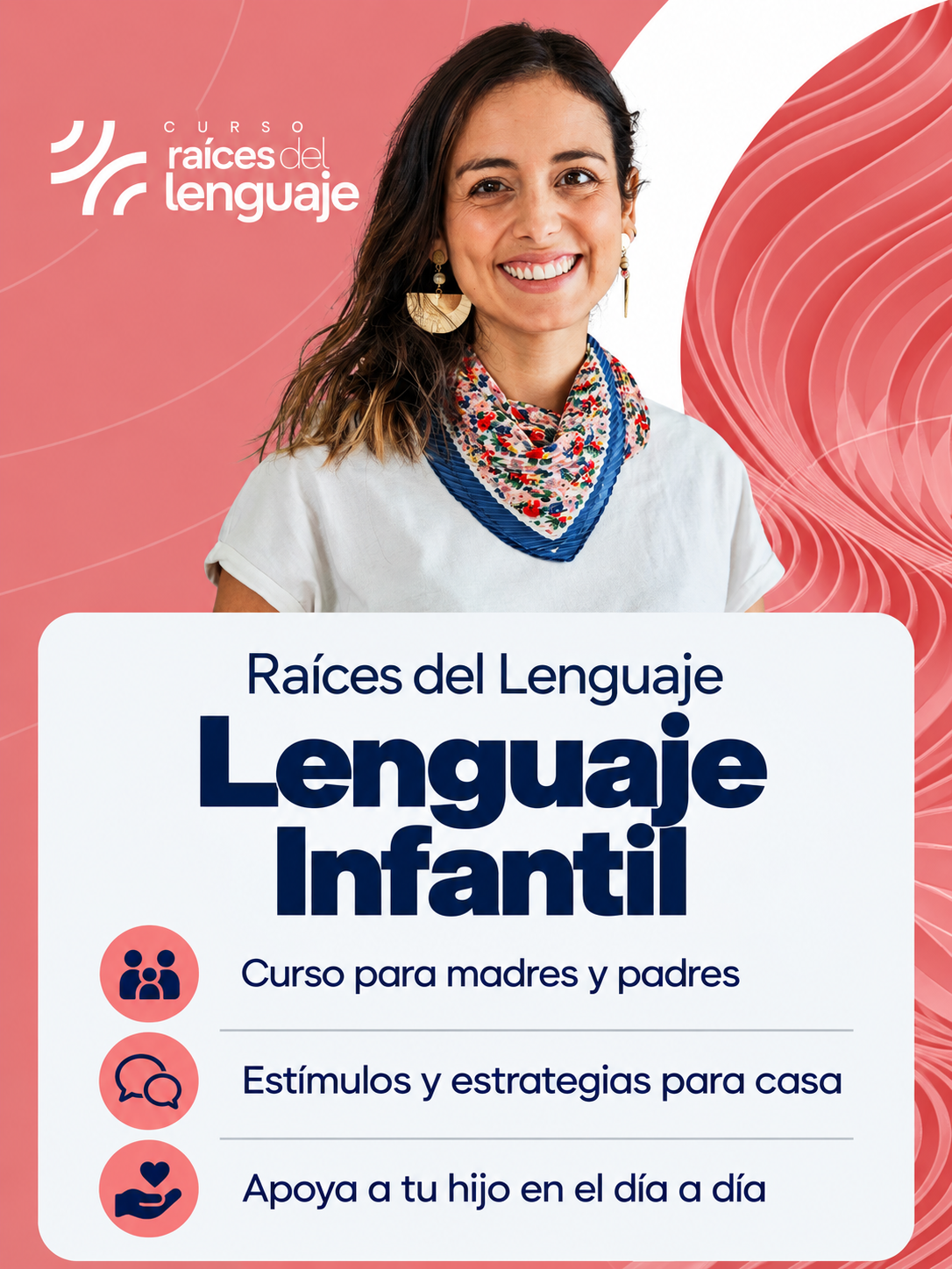 Tarjeta del curso Raíces del Lenguaje sobre lenguaje infantil, con un retrato y propuestas para madres y padres.